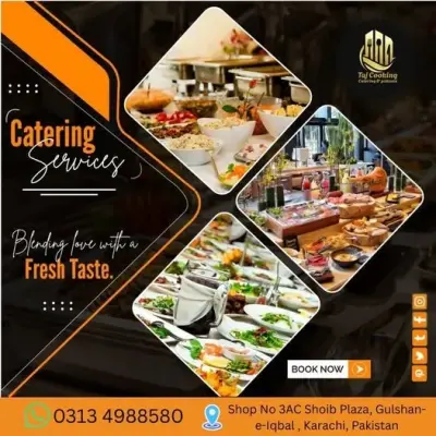 Premium Catering Services | Taj Cooking House Catering & Pakwan in Gulshan-e-Iqbal | Karachi Ads